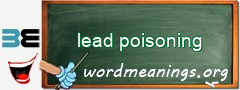 WordMeaning blackboard for lead poisoning